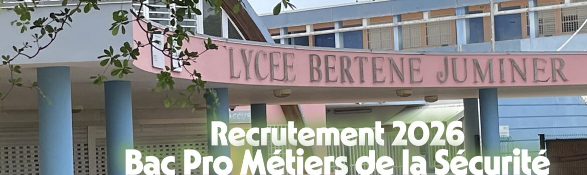 Entrée du Lycée Bertène Juminer à Lamentin en Guadeloupe – Recrutement Bac Pro Métiers de la Sécurité 2026